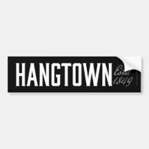 Hangtown Bumpersticker (Est 1849)