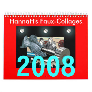 Hanna's Faux-Collages, 2008 Kalender