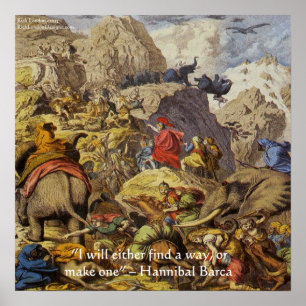 Hannibal Barca in Alpen W/Wisdom Quote Poster