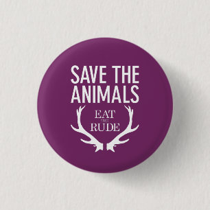 Hannibal Eat the Rude / Save the Animals Badge Ronde Button 3,2 Cm