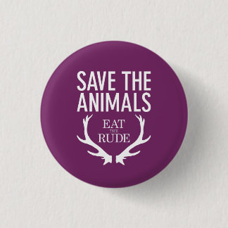Hannibal Eat the Rude / Save the Animals Badge Ronde Button 3,2 Cm