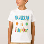 "Hanoukka est Funukkah" T-shirt avec Dreidels<br><div class="desc">"Hanoukka est Funukkah" T-shirt avec Dreidels. Choisissez parmi de nombreux types différents de styles,  de couleurs et de tailles de vêtements. Merci de vous être arrêté et de faire du shopping. Très apprécié ! Joyeux Hanoukka/Chanukah !</div>