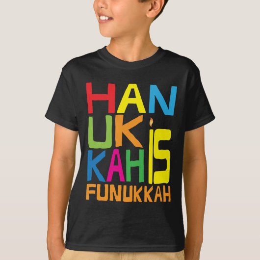 "Hanoukka est Funukkah" T-shirt pour enfants. (Devant)