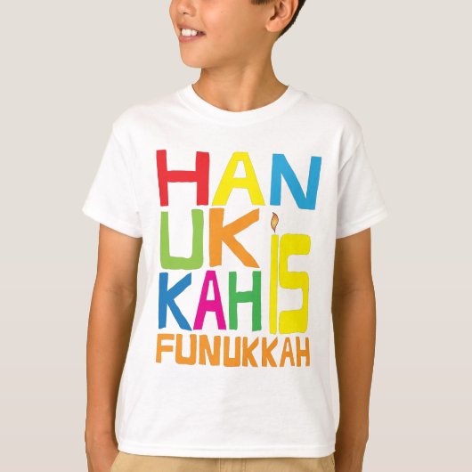"Hanoukka est Funukkah" T-shirt pour enfants. (Devant)