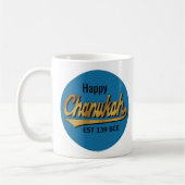Hanoukka Mug "Happy Chanukah EST 139 BCE" (Gauche)