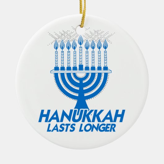 HANUKKAH LASTS LONGER -.png Keramisch Ornament (Voorkant)