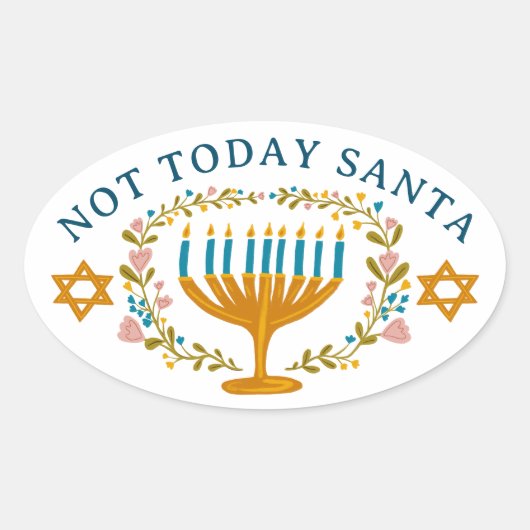 HANUKKAH NIET VANDAAG SANTA Funny Bloemen Hand-get Ovale Sticker (Voorkant)
