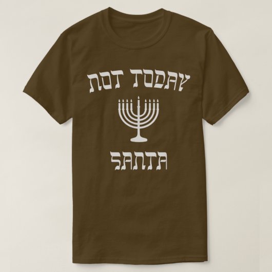 Hanukkah Not Today Santa T-shirt (Design voorkant)