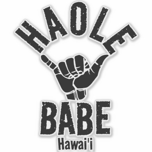 HAOLE BABE SHAKA HAWAII STICKER (Voorkant)