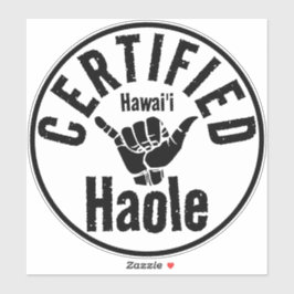 HAOLE GECERTIFICEERD SHAKA HAWAII STICKER