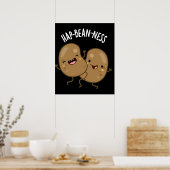 Hap-bean-ness Funny Bean Pun Dark BG Poster (Keuken)