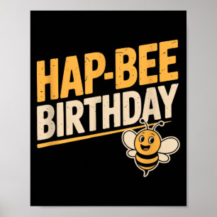 Hap-Bee Verjaardag Grappig Bij Liefhebber Mannen V Poster