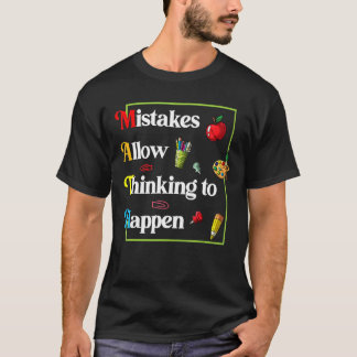 Happ welkome back Wiskunde dag fouten maken denken T-shirt