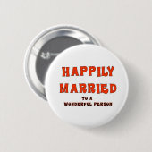 HAPPILY MARRIED RONDE BUTTON 5,7 CM (Voorkant /achterkant)