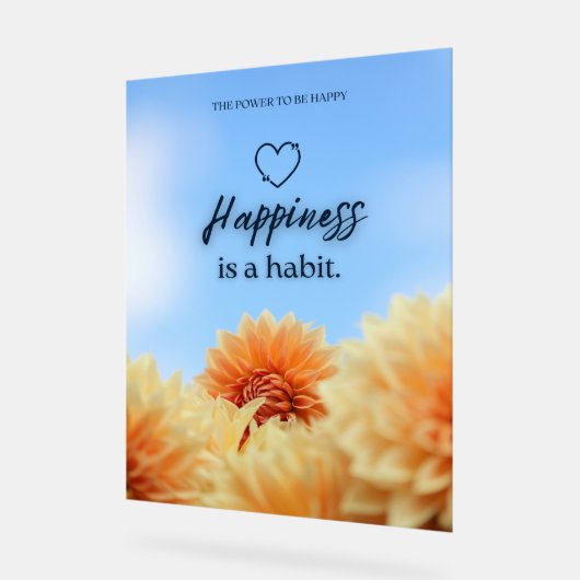 HAPPINESS IS A HABIT (Angle)