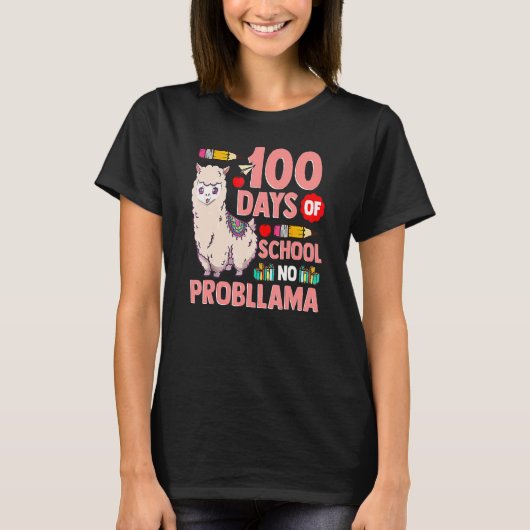 Happy 100 Days Of School No Probllama Llama 100th  T-shirt (Voorkant)