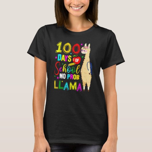 Happy 100 Days Of School No Probllama Llama 100th  T-shirt (Voorkant)