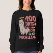 Happy 100 Days Of School No Probllama Llama 100th Trui (Voorkant)