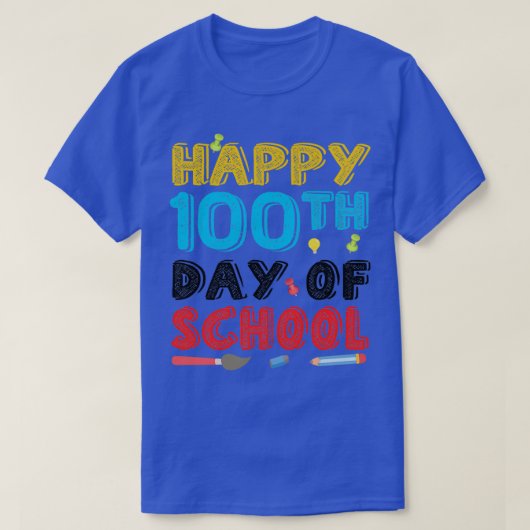 HAPPY 100 TH DAG VAN SCHOOL 15 T-SHIRT (Design voorkant)