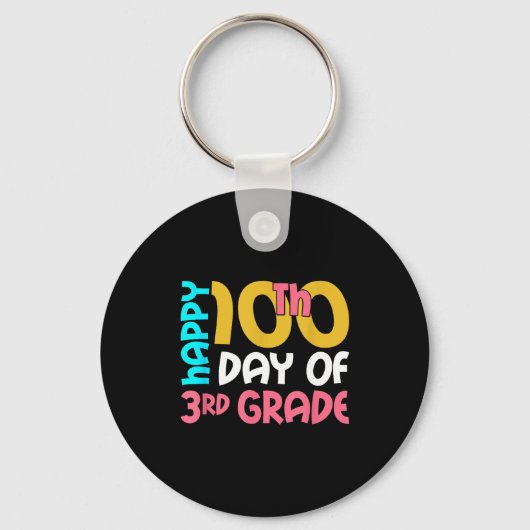 Happy 100th Day Of 3rd Grade 100 Days Of School Fo Sleutelhanger (Voorkant)