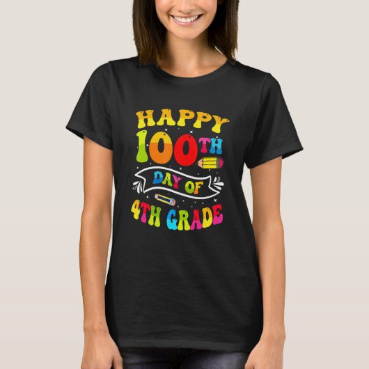 Happy 100th Day of School Teacher 100 Days Smarter T-shirt (Voorkant)