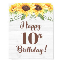 Happy 10th Birthday Sunflower Party Sign.