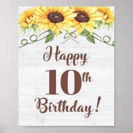 Happy 10th Birthday Sunflower Party Sign. Poster