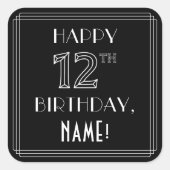 HAPPY 12TH BIRTHDAY; Art Deco Style; aangepaste na Vierkante Sticker (Voorkant)