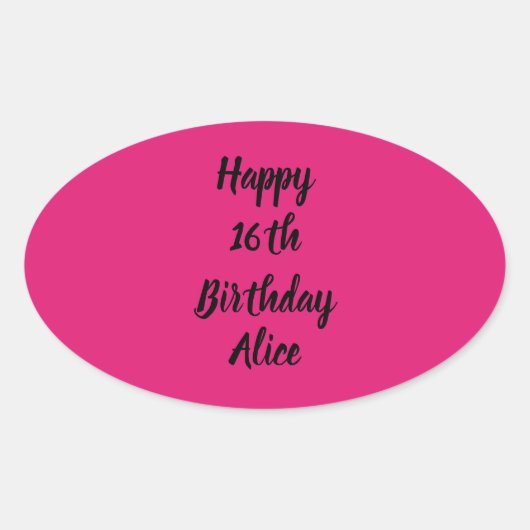 Happy 16th Birthday roze zwarte aangepaste naam me Ovale Sticker (Voorkant)