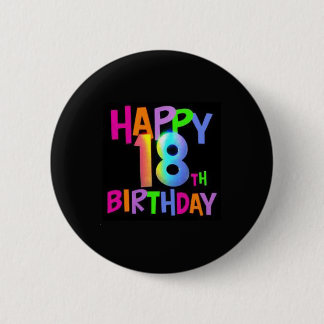 HAPPY 18th BIRTHDAY MULTI COLOR Ronde Button 5,7 Cm