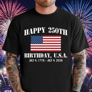 Happy 250th Birthday USA Shirt Amerika 250 T-shi