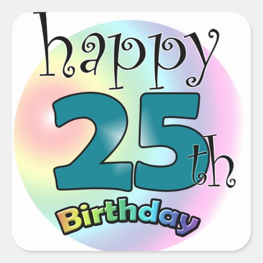Happy 25th Birthday (blauw) Vierkante Sticker (Voorkant)