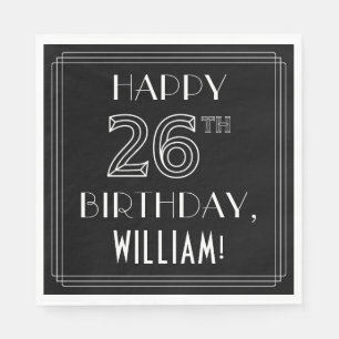 HAPPY 26TH BIRTHDAY; Art Deco Style; aangepaste na Servet