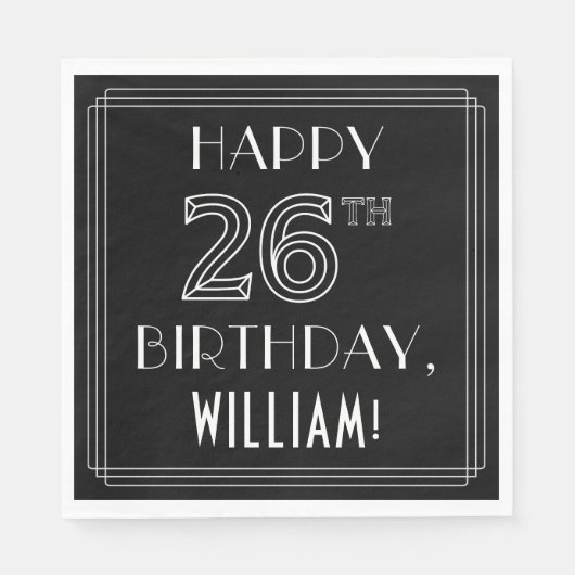 HAPPY 26TH BIRTHDAY; Art Deco Style; aangepaste na Servet (Voorkant)