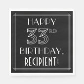 HAPPY 33RD BIRTHDAY; Art Deco Style; aangepaste na Servet (Voorkant)