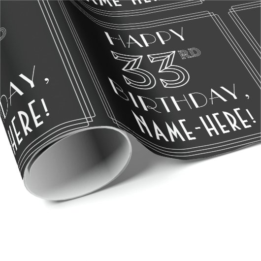 HAPPY 33RD BIRTHDAY; Art Deco Style met aangepaste Cadeaupapier (Rol Hoek)