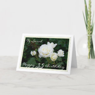 Happy 35th Birthday met witte rozen Kaart