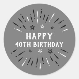 Happy 40th Birthday Fireworks Grey Black White Ronde Sticker