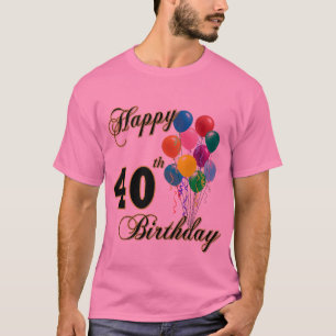 Happy 40th Birthday Gifts en Birthday Apparel T-shirt