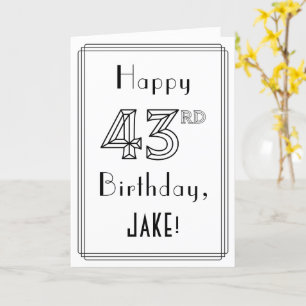 Happy 43rd Birthday, Art Deco Style met aangepaste Kaart