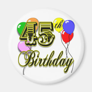 Happy 45th Birthday Merchandise Magneet