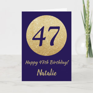 Happy 47th Birthday Navy Blue and Gold Glitter Kaart