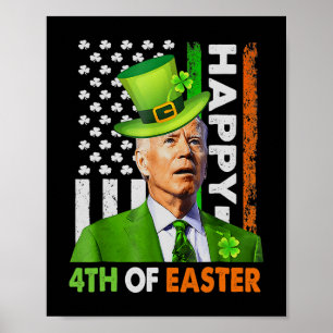 Happy 4th of Easter Funny Joe St Patricks Day Lepr Poster