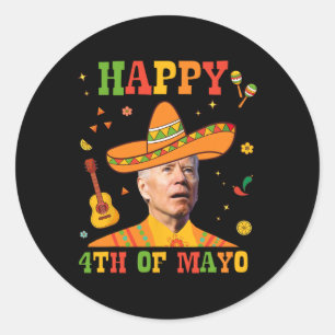 Happy 4th of Mayo grappige Joe Biden verwarde Cinc Ronde Sticker