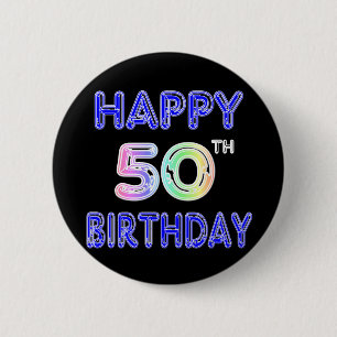 Happy 50th Birthday Gifts en Birthday Apparel Ronde Button 5,7 Cm