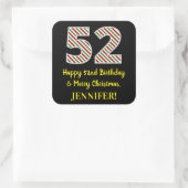 Happy 52e verjaardag & prettige kerst, aangepaste  vierkante sticker (Tas)