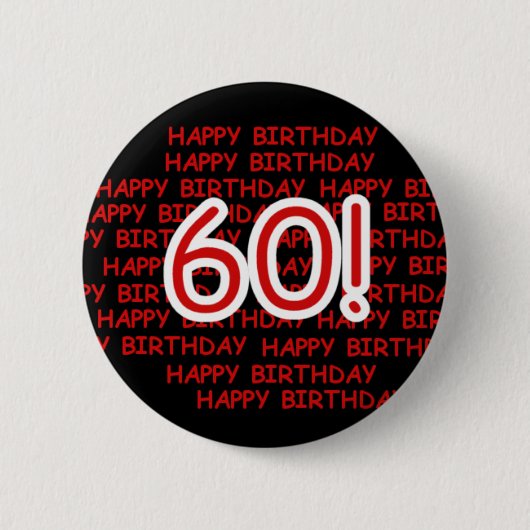 Happy 60th Birthday Ronde Button 5,7 Cm (Voorkant)