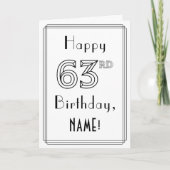 Happy 63rd Birthday, Art Deco Style met aangepaste Kaart (Voorkant)