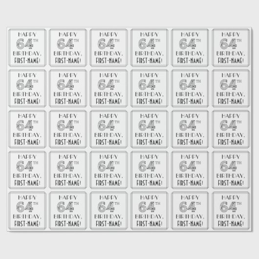 HAPPY 64TH BIRTHDAY; Art Deco Style; aangepaste na Cadeaupapier (Vlak)