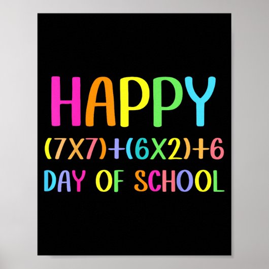 Happy 67 Days Of School Math Teacher Students Six  Poster (Voorkant)